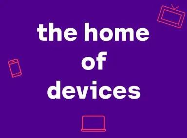 Home of Devices